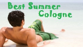 Best Summer Cologne Cologne for Men