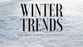 Winter trends for fragrance Winter Perfume