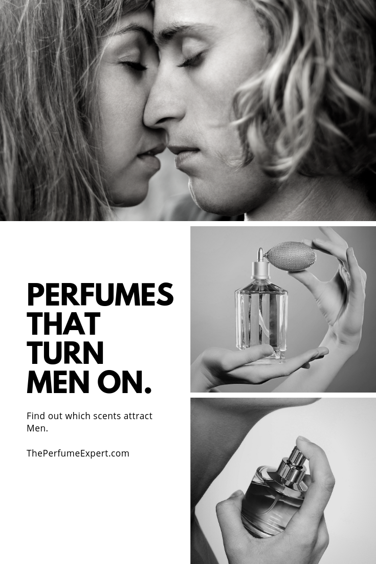 The Top Perfumes That Turn Men On